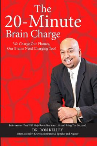 Book 20-Minute Brain Charge Dr Ron Kelley