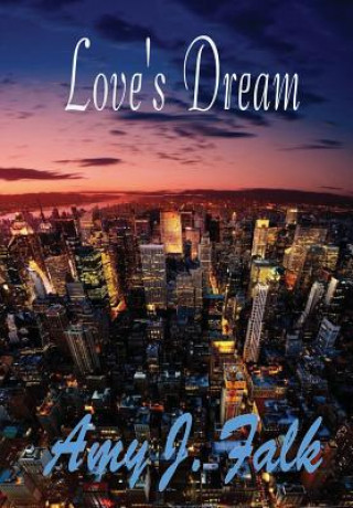 Carte Love's Dream Amy J. Falk