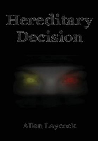 Książka Hereditary Decision Allen Laycock