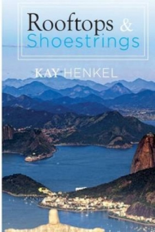 Book Rooftops & Shoestrings Kay Henkel