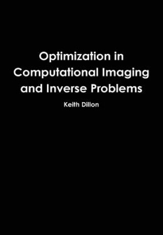 Book Optimization in Computational Imaging and Inverse Problems Dillon