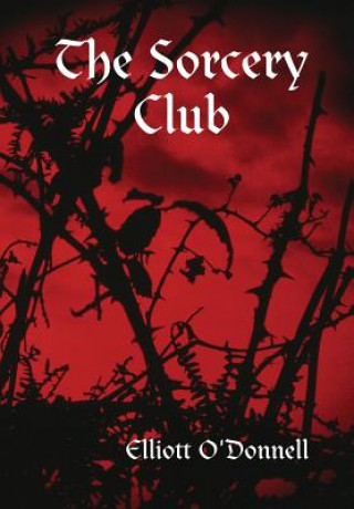 Buch Sorcery Club Elliott O'Donnell