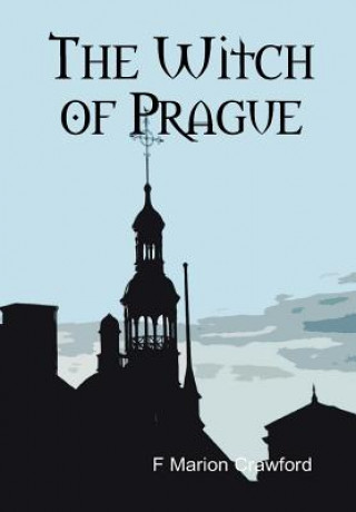 Book Witch of Prague F Marion Crawford