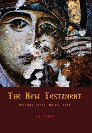 Kniha Original Greek New Testament George Valsamis