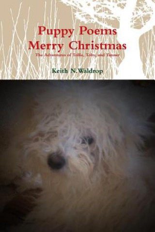 Knjiga Puppy Poems Merry Christmas Keith (Brown University) Waldrop