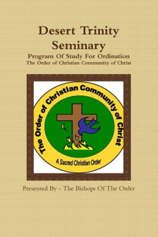 Carte Desert Trinity Seminary Program Of Study For Ordination Keith Waldrop