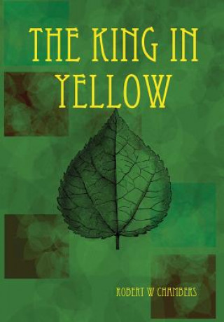 Kniha King in Yellow Robert W Chambers