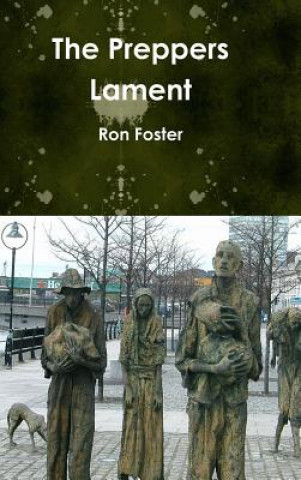 Kniha Preppers Lament Ron Foster