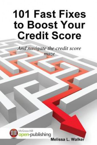 Βιβλίο 101 Fast Fixes to Boost Your Credit Score Melissa L. Walker