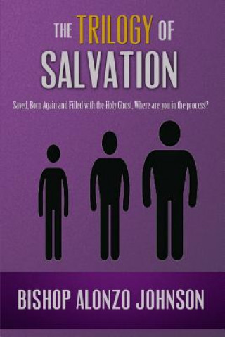 Buch Trilogy of Salvation Bishop Alonzo Johnson