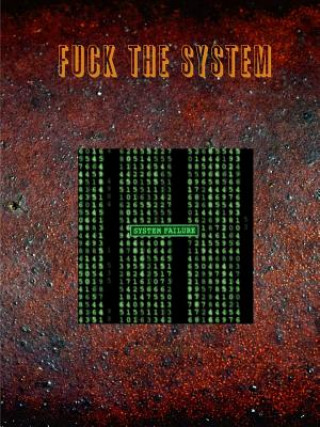 Könyv Fuck the System Wolvoman80
