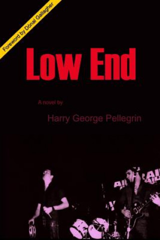 Kniha Low End Harry George Pellegrin