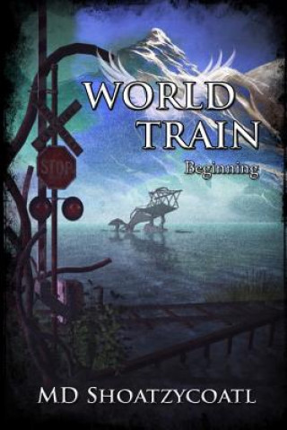 Carte World Train Beginning MD Shoatzycoatl