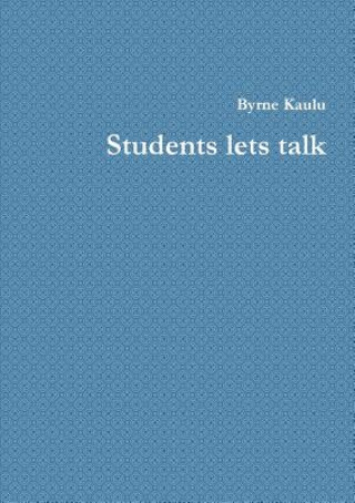 Kniha Students Lets Talk Byrne Kaulu