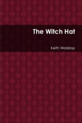 Kniha Witch Hat Keith (Brown University) Waldrop