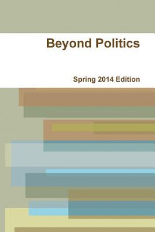 Carte Beyond Politics Spring 2014 Edition Beyond Politics