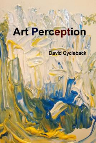 Knjiga Art Perception David Cycleback