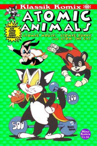 Kniha Klassik Komix: Atomic Animals Mini Komix