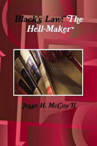 Könyv Black's Law: the Hell-Maker Jesse McCoy