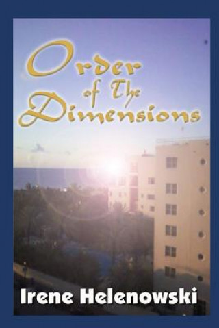 Book Order of the Dimensions Irene Helenowski