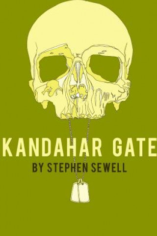 Buch Kandahar Gate Stephen Sewell