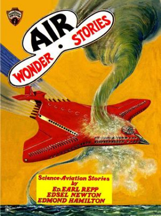 Kniha Air Wonder Stories, December 1929 Lowell Howard Morrow