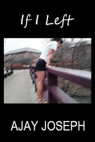 Book If I Left Ajay Joseph