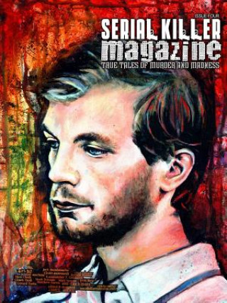 Könyv Serial Killer Magazine Issue 4 James Gilks