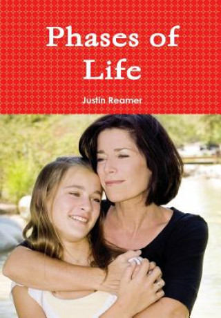 Livre Phases of Life Justin Reamer