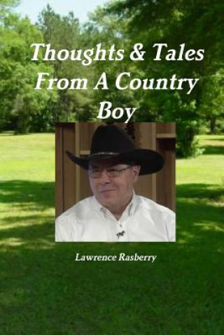 Buch Thoughts & Tales from A Country Boy Lawrence Rasberry