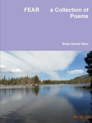 Libro Fear a Collection of Poems Brian Starr