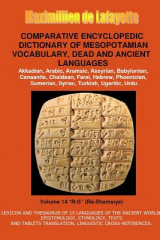 Könyv V14.Comparative Encyclopedic Dictionary of Mesopotamian Vocabulary Dead & Ancient Languages Maximillien De Lafayette