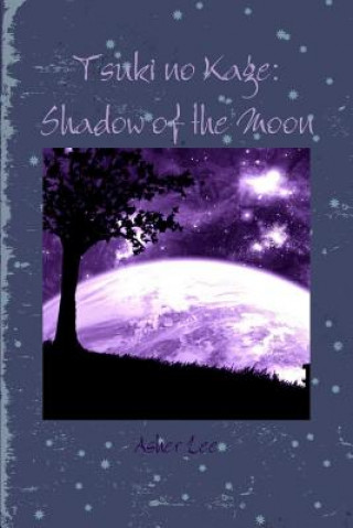 Kniha Shadow of the Moon Asher Lee