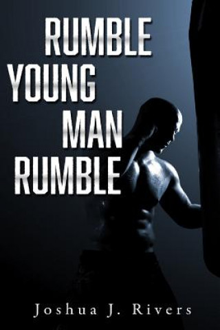 Carte Rumble Young Man Rumble Joshua Rivers