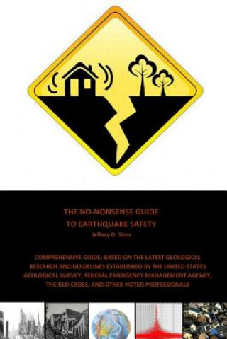 Könyv No-Nonsense Guide to Earthquake Safety Jeffery Sims
