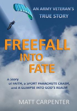 Livre Freefall into Fate Matt Carpenter