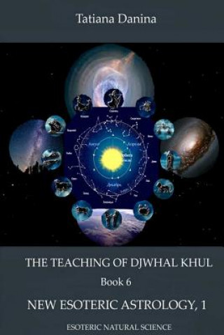 Kniha Teaching of Djwhal Khul - New Esoteric Astrology, 1 Djwhal Khul