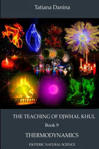 Libro Teaching of Djwhal Khul - Thermodynamics Tatiana Danina