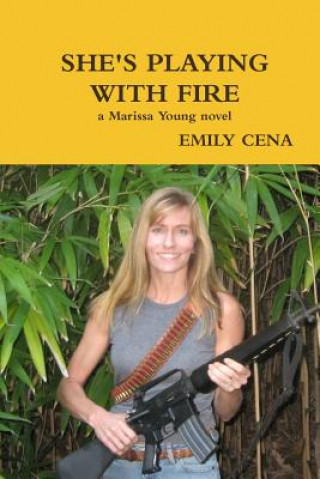 Book She's Playing with Fire Emily Cena