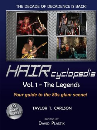 Kniha Haircyclopedia Vol. 1 - the Legends Taylor T Carlson
