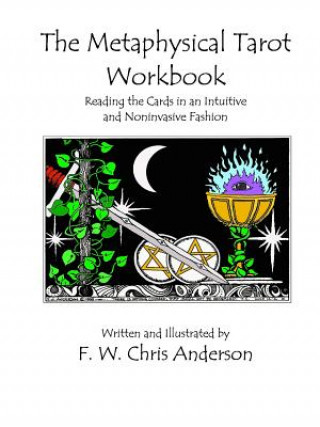 Carte Metaphysical Tarot Workbook F W Chris Anderson