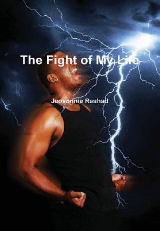 Kniha Fight of My Life Jeovonnie Rashad