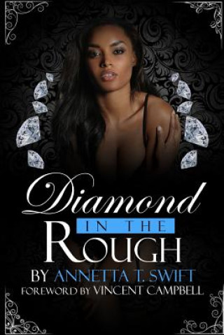 Kniha Diamond In The Rough Annetta Swift