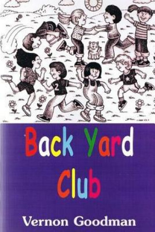 Livre Back Yard Club Vernon Goodman