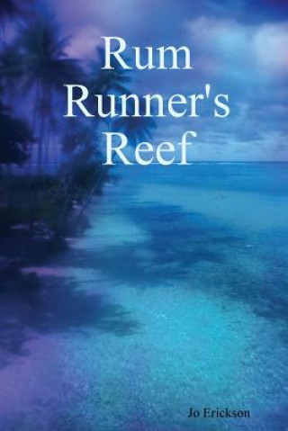 Książka Rum Runner's Reef Jo Erickson