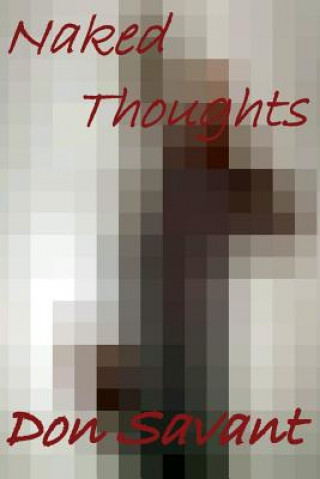 Kniha Naked Thoughts Don Savant