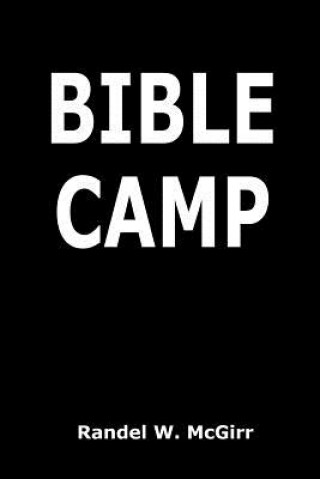 Boek Bible Camp Randel McGirr