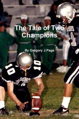 Książka Tale of Two Champions Gregory J Page