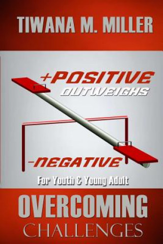 Book Positive Outweighs Negative Tiwanna M Miller