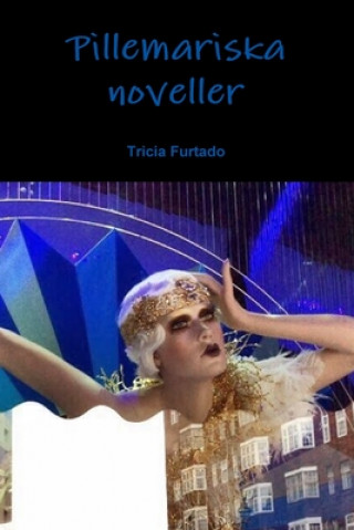 Buch Pillemariska noveller Tricia Furtado